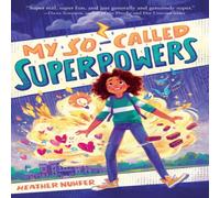 Heather Nuhfer My So-Called Superpowers N/A Book Heather Nuhfer Multicolor