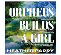 Heather Parry Orpheus Builds a Paperback Book Heather Parry Multicolor
