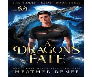Heather Renee A Dragon's Fate Paperback Book Heather Renee Multicolor