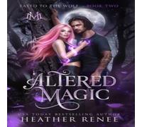Heather Renee Altered Magic Hardcover Book Heather Renee Multicolor