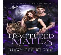 Heather Renee Fractured Mates Paperback Book Heather Renee Multicolor
