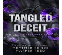 Heather Renee Tangled Deceit Paperback Book Heather Renee Multicolor
