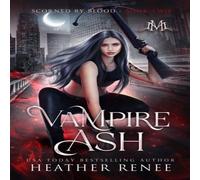 Heather Renee Vampire Ash Hardcover Book Heather Renee Multicolor