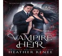 Heather Renee Vampire Heir Hardcover Book Heather Renee Multicolor