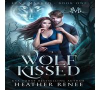 Heather Renee Wolf Kissed Hardcover Book Heather Renee Multicolor