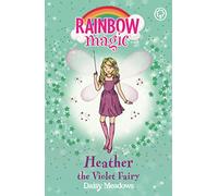 Heather the Violet Fairy: The Rainbow Fairies Book 7 (Rainbow Magic)