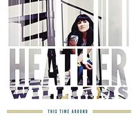 Heather Williams - This Time Around