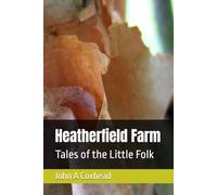 Heatherfield Farm: Tales of the Little Folk