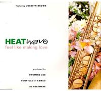 Heatwave - Feel Like Making Love
