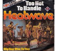 Heatwave - Too Hot To Handle [Vinyl Single 7'']