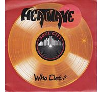 Heatwave - Who Dat? / Turn The Clock Back