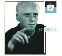 HEAVEN 17 - BIG TROUBLE 12 INCH (12" SINGLE) UK VIRGIN 1987 (Katalog-Nummer:VSD92012)