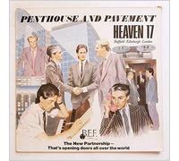 Heaven 17 - Heaven 17: Penthouse And Pavement