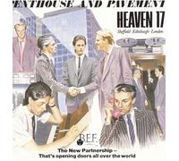 Heaven 17 - Penthouse & Pavement