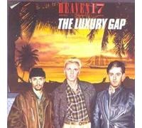 Heaven 17 - The Luxury Gap