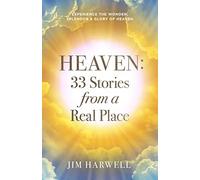 Heaven: 33 Stories from a Real Place
