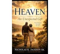 Heaven: An Unexpected Gift (CHINUE Love Stories)