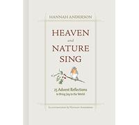 Heaven and Nature Sing: 25 Advent Reflections to Bring Joy to the World