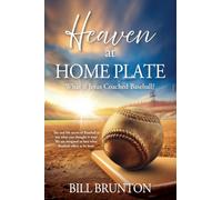 Heaven at Home Plate: What if Jesus Coached Baseball?: 0