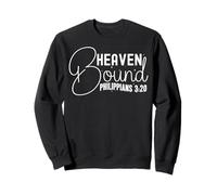 Heaven Bound Philippians 3:20 Inspirational Faith Design Sweatshirt
