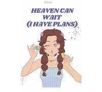 Heaven Can Wait (I Have Plans): A Guided Journal for People Who Don't Believe in an Afterlife and Are Trying to Actually Live This One (Godless But Fine)