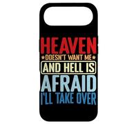 Heaven Doesn't Want Me And Hell Is Afraid I'll Take Over - Case for iPhone Air