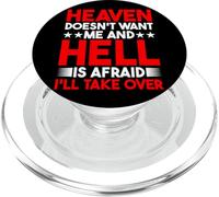 Heaven Doesn't Want Me And Hell Is Afraid I'll Take Over PopSockets PopGrip for MagSafe