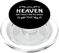 Heaven Don't Miss It For The World - Christian Faith Christ PopSockets PopGrip for MagSafe