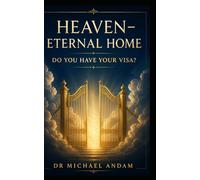 Heaven - Eternal Home.: Do You Have Your Visa?