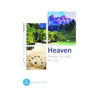 Heaven: Forever, for Real, for Sure (Good Book Guide)