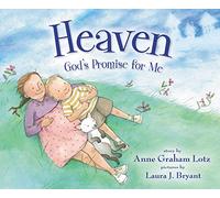 Heaven God's Promise for Me