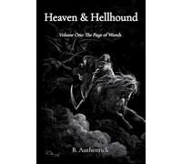 Heaven & Hellhound: The Page of Wands