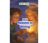 Heaven in Giving: Tarot Tract