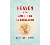 Heaven in the American Imagination