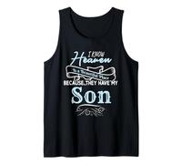 Heaven is A Beautiful Place Because They Have My Son Tank Top
