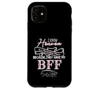 Heaven Is Beautiful My BFF Memorial Grief Loss Case for iPhone 11