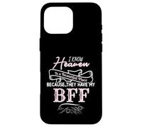 Heaven Is Beautiful My BFF Memorial Grief Loss Case for iPhone 16 Pro Max