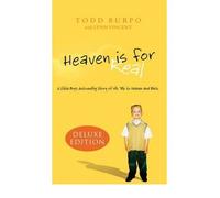 [ HEAVEN IS FOR REAL A LITTLE BOY'S ASTOUNDING STORY OF HIS TRIP TO HEAVEN AND BACK BY BURPO, TODD](AUTHOR)HARDBACK