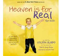 HEAVEN IS FOR REAL FOR KIDS (International Edition): A Little Boy's Astounding Story of His Trip to Heaven and Back