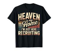 Heaven Is My Home Here Recruiting Christian Religious Jesus T-Shirt