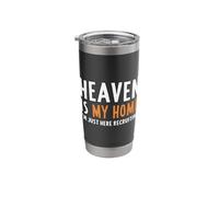Heaven is My Home I'm Just Here Recruiting I Bible Christian Stainless Steel Insulated Tumbler