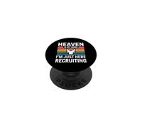 Heaven Is My Home I'm Just Here Recruiting PopSockets Adhesive PopGrip