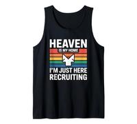 Heaven is My Home I'm Just Here Recruiting Tank Top