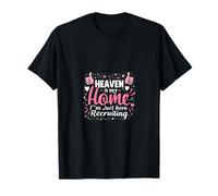 Heaven Is My Home Recruiting Faith T-Shirt