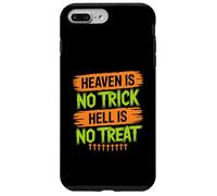 Heaven Is No Trick Hell Is No Treat - Christian Halloween Case for iPhone 7 Plus/8 Plus