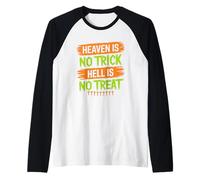 Heaven is No Trick Hell is No Treat - Christian Halloween Raglan Baseball Tee