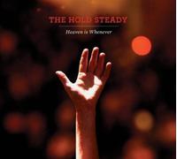 Heaven Is Whenever by The Hold Steady