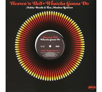Heaven 'n Hell - Watcha' Gonna Do Remixes [12" VINYL]