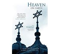 Heaven on Earth: The Temple in Biblical Theology