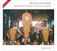 Heaven on Earth: The Universe of Kerala's Guruvayur Temple